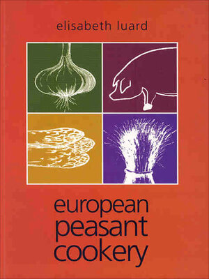 cover image of European Peasant Cookery